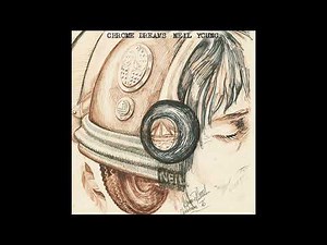 NEIL YOUNG - CHROME DREAMS (Warner/Magneoton, 2023)