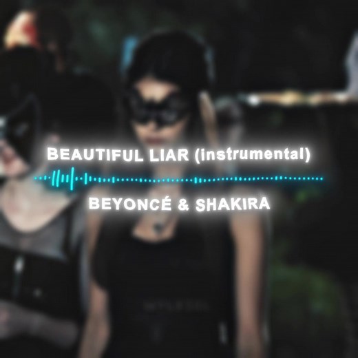 Beautiful Liar (Instrumental) - Beyoncé & Shakira | Edit Audio