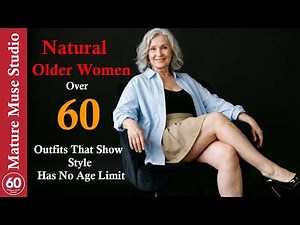 Natural Older Women Over 50 60 70 | 6 Outfits That Show Style Has No Age Limit