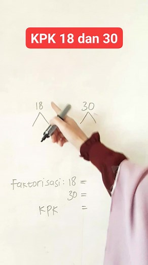 1.1M views · 3.9K reactions | MATEMATIKA KPK DARI 18 DAN 30..❗❗❗ #matematika #mathematics #mathtricks #greatteacher #fastreduction #hitungcepat #faktorisasi #KPK18dan30 #KPK #cpns2023 #faktor | Yeni Astri | Facebook