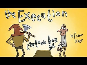 The Execution | Cartoon Box 94 | By Frame ORDER