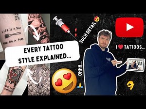 Every Tattoo Style Explained