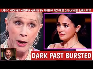 HOT! Meghan Markle Fuming As Lady C knocked Meghan Markle by exposing Duchess Dark Past | Efdewe | Facebook