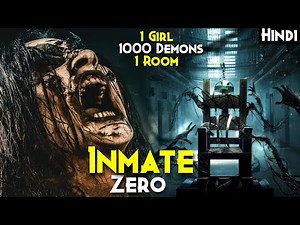 I Got Scared After Watching This Horror Movie - Inmate Zero & Patients Of A Saint Explained In Hindi