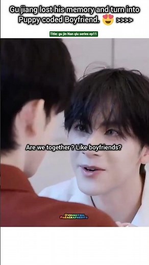 (ep11)He los his memory 🥺but ....🥹🥰[Gu jin Nan qiu]#bl#blseries#shorts#cdrama