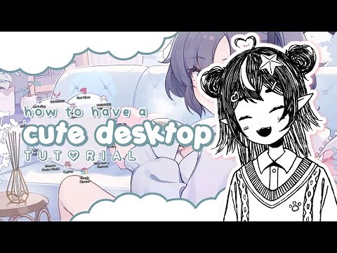 how to make your desktop look cute & aesthetic ｡𖦹°‧⭑.ᐟ mio's tutorials !