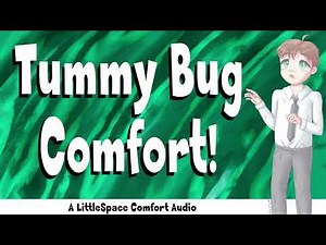 Tummy Bug Comfort | A LittleSpace Roleplay Audio