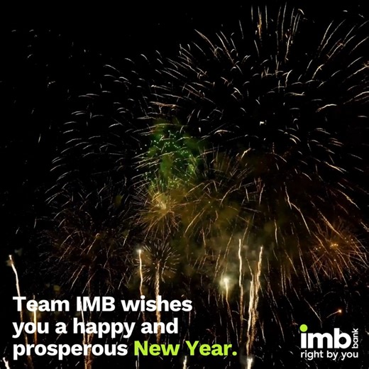 The IMB Team wishes one and all a very happy and prosperous 2024. Our branches and contact centre will operate as per normal hours, closing only for the public holidays. Stay safe, and we look forward to supporting you on the next step in your financial plans. #NewYearNewGoals #IMBBank #Happy2024 | IMB Bank