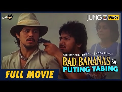 Bad Bananas sa Puting Tabing | Christopher de Leon | Nora Aunor | Full Tagalog Comedy Movie