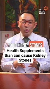 Health Supplements that can cause you Kidney Stones according to Dr. MARK LEONG. #kidney #kidneystones #health #HealthAwareness #supplements | Mommy Che