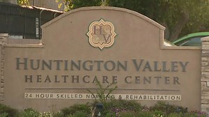 2 deaths, 72 confirmed COVID-19 cases at Huntington Beach nursing home