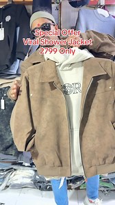 6.1K views · 78 reactions | viral shower jacket special offer 2799 only size m l xl xxl contact us 9861700213 for more details @bhai bhola @Asmita Gautam @New page14 #chinocollection #viral #basantapur_durbar_square #whatapp9861700213 #showerjacket | Chino Basantapur | Facebook