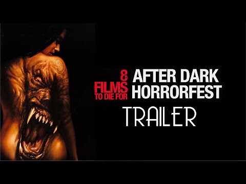 After Dark Horrorfest (2006) Main Event Trailer Remastered HD