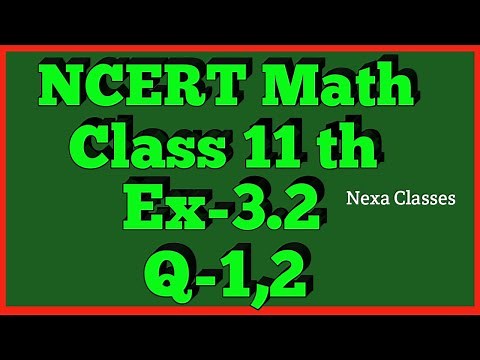 Chapter 3 Exercise 3.2 (Q1,Q2) Trigonometric Functions Class 11 Maths NCERT