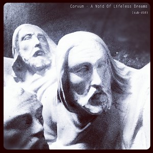 Corvum - A Void Of Lifeless Dreams