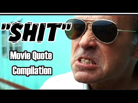 "Shit!" Movie Quote Compilation