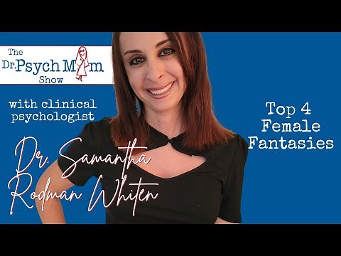 Top 4 Female Fantasies