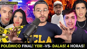 DALAS REVIEW -vs- YERI MUA! El POLÉMICO Final! Naim Darrechi REVELA! Aaron Mercuri RESPONDE! y Brian Villegas aparece! Todos los detalles resumidos del controversial video de 4 horas! | Candres Peredo