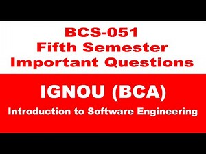 [IGNOU BCA] [BCS 051 Previous Question Paper] [Introduction to Software Engineering Fifth Semester]