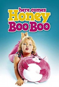 Here Comes Honey Boo Boo (2012-2017) - TV Show