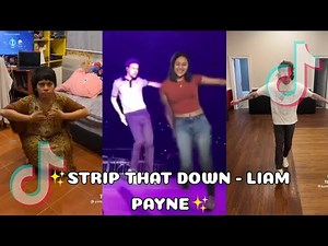 ✨LIAM PAYNE DANCE✨(Strip that Down) - TIKTOK COMPILATION