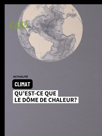 Dôme de chaleur en Europe de l’Ouest : explication et impacts