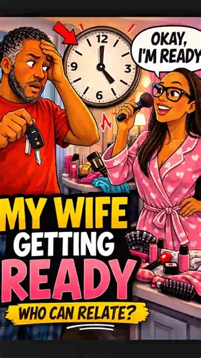 When Your Wife Says “I’ll Be Ready In 5 Minutes…”😂