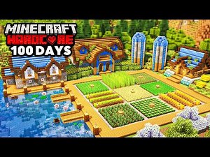 I Survived 100 Days Building the ULTIMATE FARM in Minecraft Hardcore