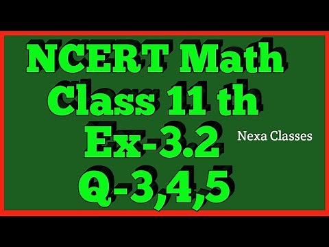 Chapter 3 Exercise 3.2 (Q3,Q4,Q5) Trigonometric Functions Class 11 Maths NCERT