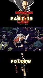 PART-19 For ONE PUNCH MAN ✊🏻🥵