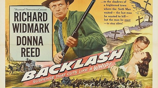 Backlash 1956 with Richard Widmark, Donna Reed and William Campbell