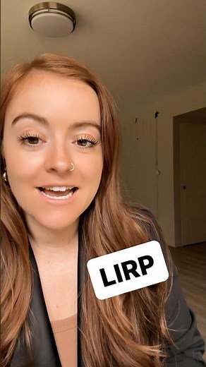 What is a LIRP ??? Quickly Explained 🙌🏼