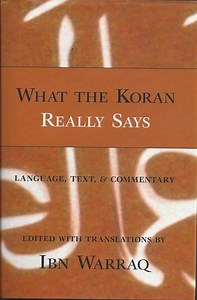 Book Review: 'What The Koran Really Says' by Ibn Warraq