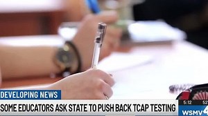 Some Tennessee educators asking state to delay TCAP testing following winter storm | Haystack News