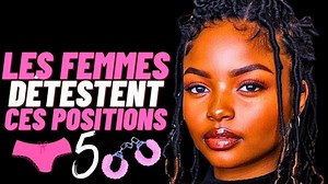 502K views · 10K reactions | 5 Positions Secrètes Que Les Femmes N'aiment Pas | TEDY Conseil | Facebook