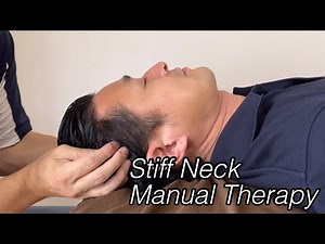 Manual therapy for stiff neck