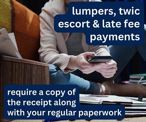 Important Reminder! Drivers and Owner Ops, all lumpers, TWIC escort and late fee payments require a copy of the receipt to be submitted with your regular load paperwork. Please ensure you get a receipt for all services paid for at delivery. If you have any questions, please reach out to your Fleet Manager. Thank you and drive safe! | Paschall Truck Lines