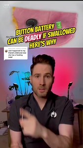 swallowed button battery can be deadly and burn your esophagus #emergencymedicine #firsttimemom #firsttimeparent #doctor | Jonh Andrew