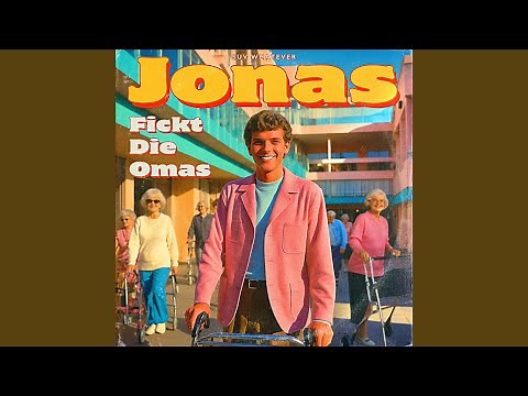 Jonas Fickt Die Omas
