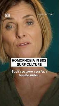 Homophobia in 1980s surf culture: How lesbians were treated
