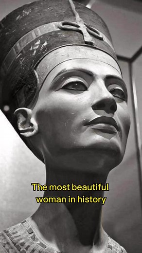 4.3K views · 83 reactions | -NEFERTITI WAS ONE OF THE MOST POWERFUL...