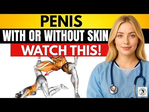 UROLOGIST: Penis With or Without Foreskin? Discover What’s Better! | Men's Health