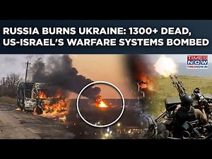 Russia's Deadliest Attack In Ukraine: Zelenskyy's 1300+ Men Killed| US-Israel Warfare Systems Bombed
