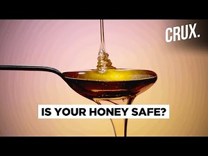 The Sugary, Syrupy Chinese ‘Honey’ Trap: Study Finds 77% Of Honey Sold In Indian Market Is Impure
