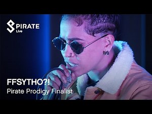 FFSYTHO?! | Pirate Prodigy Finalist | MC/Vocalist Category