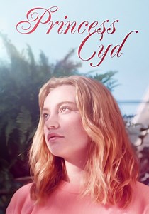 Princess Cyd streaming: where to watch movie online?
