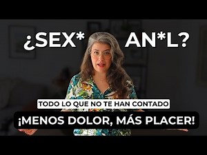 Sexo anal sin dramas: cómo prepararte y disfrutarlo desde el minuto uno🍑💦