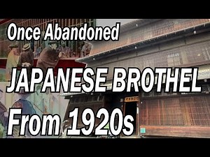 A Peek into Japan's OLD Red-Light District: Inside A Taisho-Era Brothel Saved by Locals