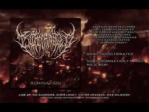 INDOCTRINATED - RUMINATION FT. MIKE MAJEWSKI