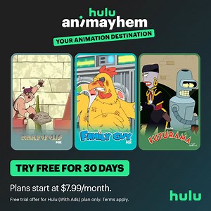 Sign up for Hulu to stream our adult animation library. Try 30 days free of Hulu (With Ads), then $7.99/month. Terms apply. | Hulu